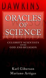 eBook (epub) Oracles of Science de Karl Giberson, Mariano Artigas