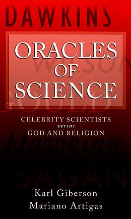 eBook (epub) Oracles of Science de Karl Giberson, Mariano Artigas