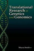 E-Book (epub) Translational Research in Genetics and Genomics von Moyra M. D. Smith