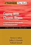 E-Book (epub) Coping with Chronic Illness von Steven Safren, Jeffrey Gonzalez, Nafisseh Soroudi