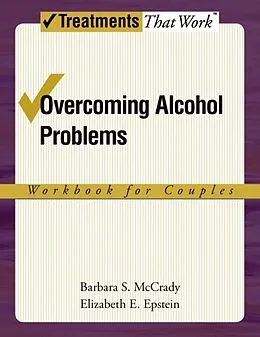E-Book (epub) Overcoming Alcohol Problems von Barbara S. McCrady