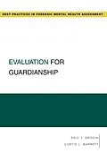 E-Book (epub) Evaluation for Guardianship von Eric Y. Drogin