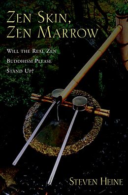 eBook (epub) Zen Skin, Zen Marrow de Steven Heine