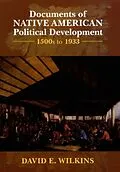 E-Book (epub) Documents of Native American Political Development von David E. Wilkins
