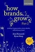 Fester Einband How Brands Grow 2 Revised Edition von Jenni Romaniuk, Bryon Sharp