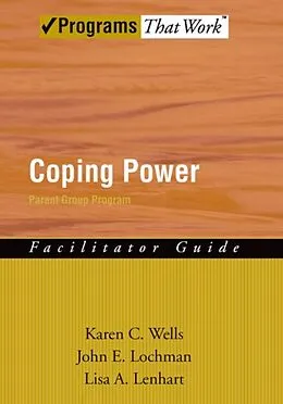 E-Book (epub) Coping Power von Karen Wells, John E. Lochman, Lisa Lenhart