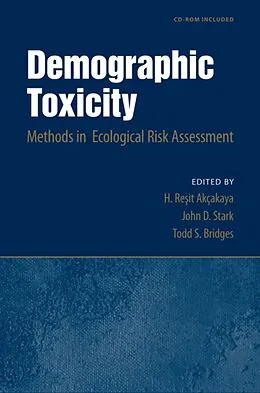 E-Book (epub) Demographic Toxicity von H. Resit Akcakaya, John D. Stark, Todd S. Bridges