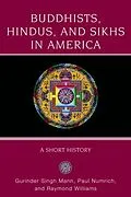 E-Book (epub) Buddhists, Hindus and Sikhs in America von Gurinder Singh Mann, Paul Numrich, Raymond Williams