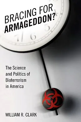 E-Book (epub) Bracing for Armageddon? von William R. Clark