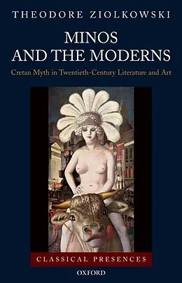 ePUB Minos and the Moderns von Theodore Ziolkowski