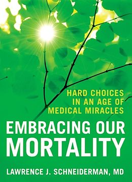 eBook (epub) Embracing Our Mortality de Lawrence Schneiderman