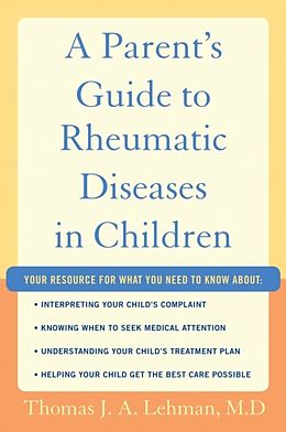 eBook (epub) Parent's Guide to Rheumatic Disease in Children de Thomas J. A. Lehman M. D.