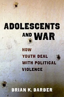 E-Book (epub) Adolescents and War von Brian K Barber