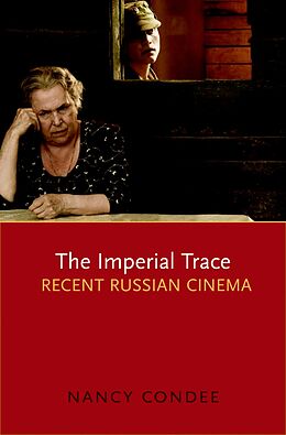 eBook (epub) The Imperial Trace de Nancy Condee