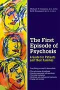 E-Book (epub) First Episode of Psychosis von Michael T Compton