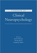 E-Book (epub) Casebook of Clinical Neuropsychology von Joel E. Morgan, Ida Sue Baron, Joseph H. Ricker
