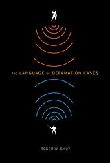 eBook (epub) The Language of Defamation Cases de Roger W. Shuy