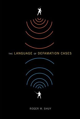 E-Book (epub) Language of Defamation Cases von Roger W. Shuy