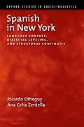 E-Book (epub) Spanish in New York von Ricardo Otheguy, Ana Celia Zentella