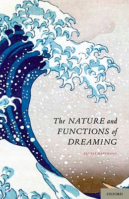 eBook (epub) Nature and Functions of Dreaming de Ernest Hartmann M. D.