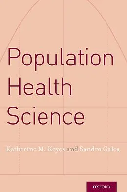 E-Book (pdf) Population Health Science von Katherine M. Keyes, Sandro Galea