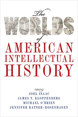 eBook (pdf) The Worlds of American Intellectual History de 