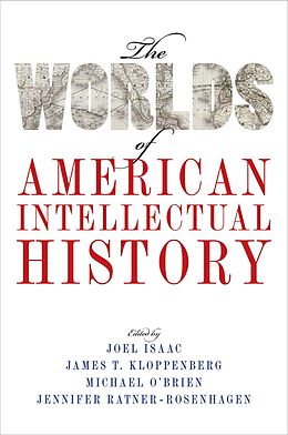 eBook (epub) The Worlds of American Intellectual History de 