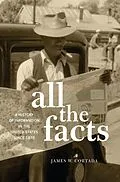 PDF All the Facts von James W. Cortada