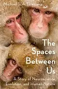 E-Book (epub) The Spaces Between Us von Michael Graziano