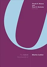 Fester Einband The Oxford Encyclopedia of Martin Luther von Derek R. (Professor of Religion and Stephe Nelson