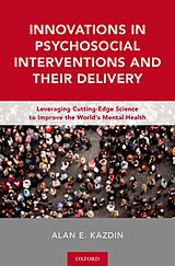 E-Book (pdf) Innovations in Psychosocial Interventions and Their Delivery von Alan E. Kazdin