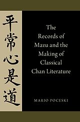 eBook (epub) The Records of Mazu and the Making of Classical Chan Literature de Mario Poceski