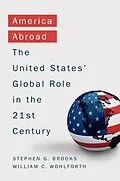 E-Book (epub) America Abroad von Stephen G. Brooks, William C. Wohlforth