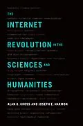 E-Book (pdf) The Internet Revolution in the Sciences and Humanities von Alan G. Gross, Joseph E. Harmon