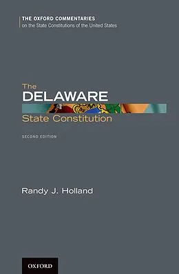 E-Book (pdf) The Delaware State Constitution von Randy J. Holland