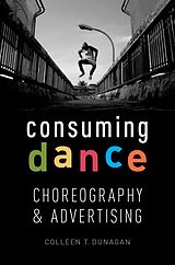 eBook (pdf) Consuming Dance de Colleen T. Dunagan