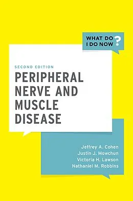 E-Book (pdf) Peripheral Nerve and Muscle Disease von Jeffrey A. Md Cohen, Justin J. Md Mowchun, Victoria H. Md Lawson