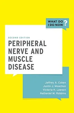E-Book (epub) Peripheral Nerve and Muscle Disease von Jeffrey A. MD Cohen, Justin J. MD Mowchun, Victoria H. MD Lawson