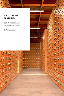 eBook (epub) Apostles of Certainty de C. W. Anderson