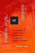 E-Book (epub) Means, Ends, and Persons von Robert Audi