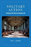 E-Book (epub) Solitary Action von Ira J. Cohen