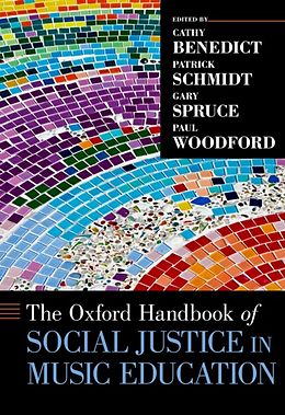 eBook (epub) Oxford Handbook of Social Justice in Music Education de Cathy Benedict, Patrick Schmidt, Gary Spruce