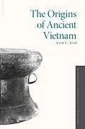 E-Book (epub) The Origins of Ancient Vietnam von Nam C. Kim