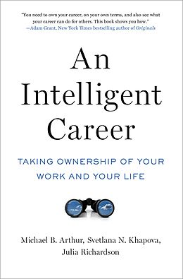 eBook (pdf) An Intelligent Career de Michael B. Arthur, Svetlana N. Khapova, Julia Richardson