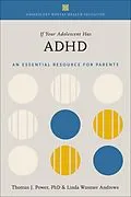 ePUB If Your Adolescent Has ADHD von Thomas J. Power, Linda Wasmer Andrews