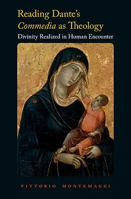 E-Book (pdf) Reading Dante's Commedia as Theology von Vittorio Montemaggi