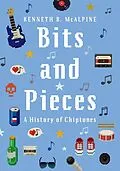 E-Book (epub) Bits and Pieces von Kenneth B. McAlpine