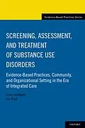 PDF Screening, Assessment, and Treatment of Substance Use Disorders von Lena Lundgren, Ivy Krull