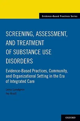 PDF Screening, Assessment, and Treatment of Substance Use Disorders von Lena Lundgren, Ivy Krull