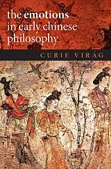 E-Book (pdf) The Emotions in Early Chinese Philosophy von Curie Virág